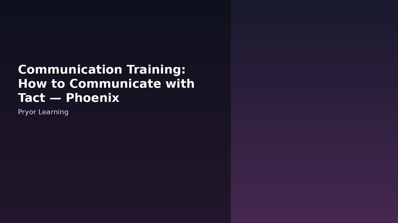 Communication Training: How to Communicate with Tact — Phoenix