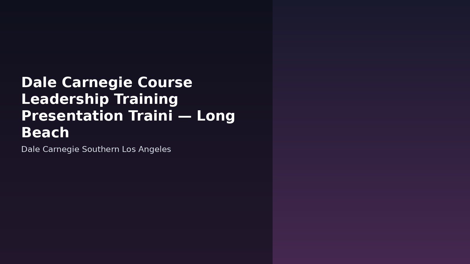 Dale Carnegie Course Leadership Training Presentation Traini — Long Beach