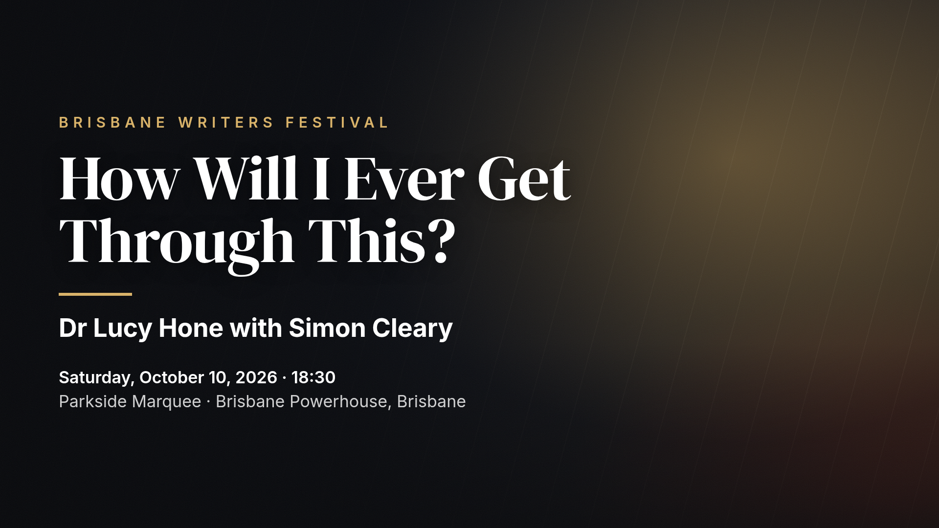Dr Lucy Hone: How Will I Ever Get Through This? — Brisbane Writers Festival