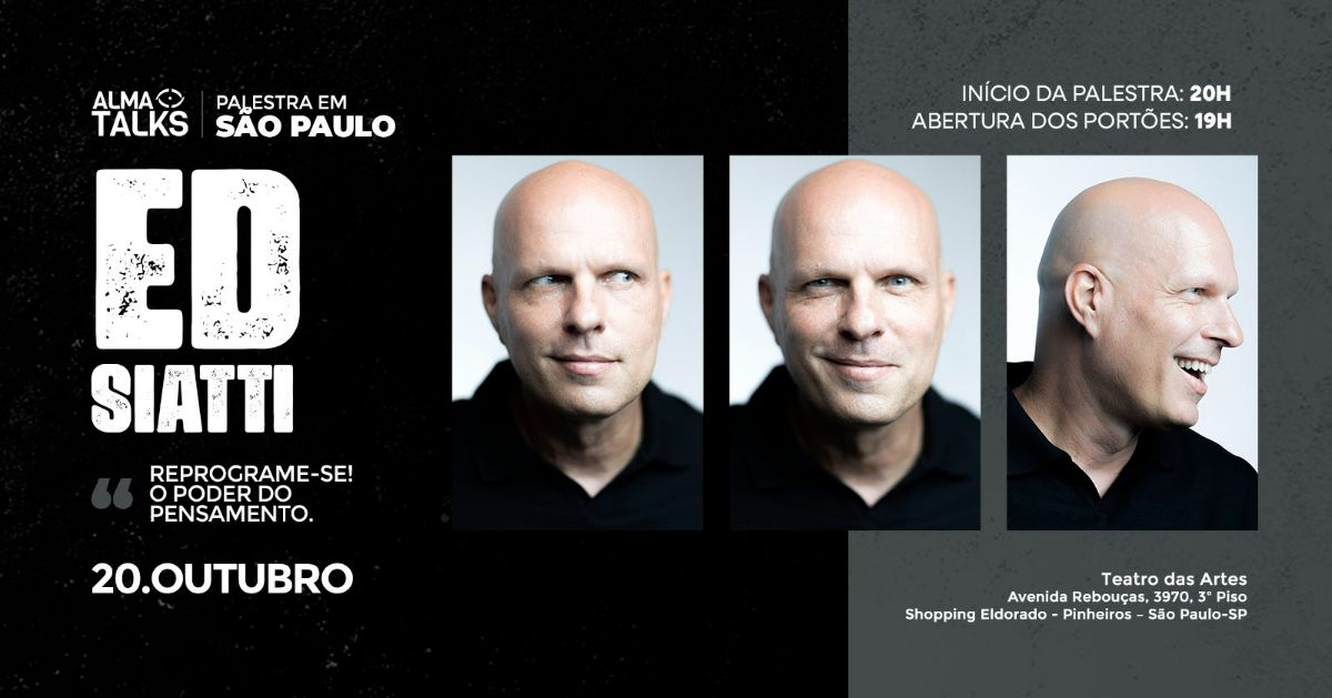 Ed Siatti: Reprograme-se! O Poder do Pensamento — São Paulo
