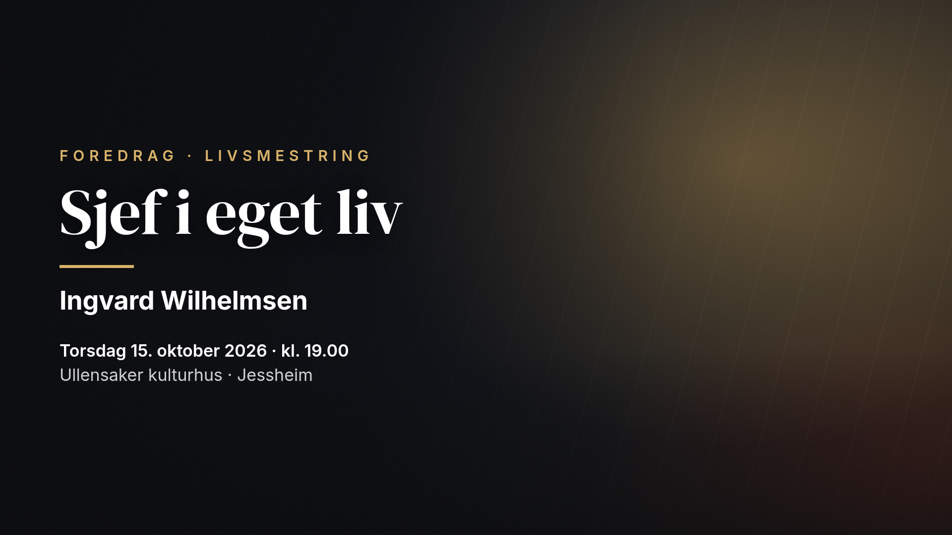 Ingvard Wilhelmsen: Sjef i eget liv — Jessheim