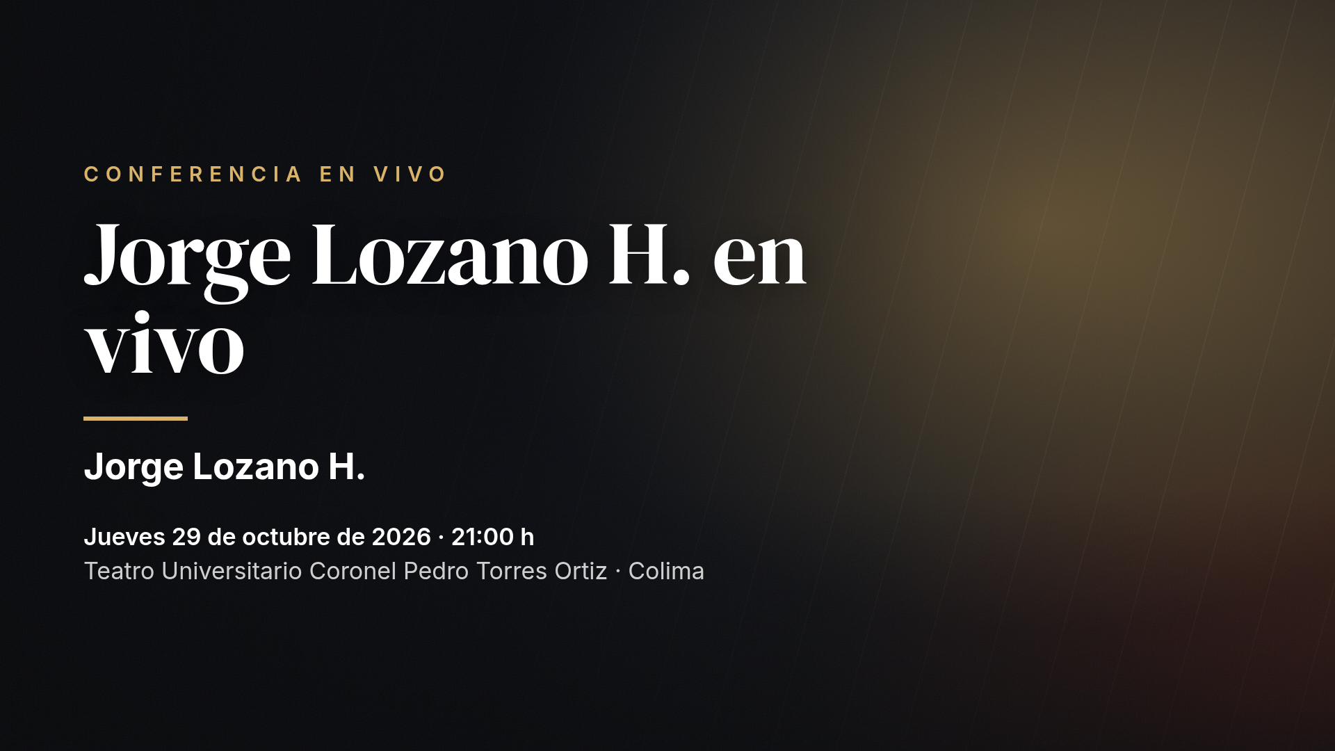Jorge Lozano H.: En Vivo — Colima