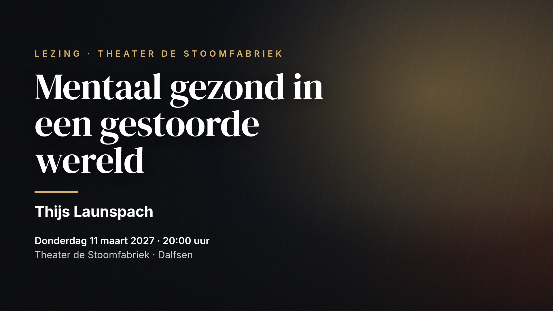 Thijs Launspach: Mentaal gezond in een gestoorde wereld — Dalfsen