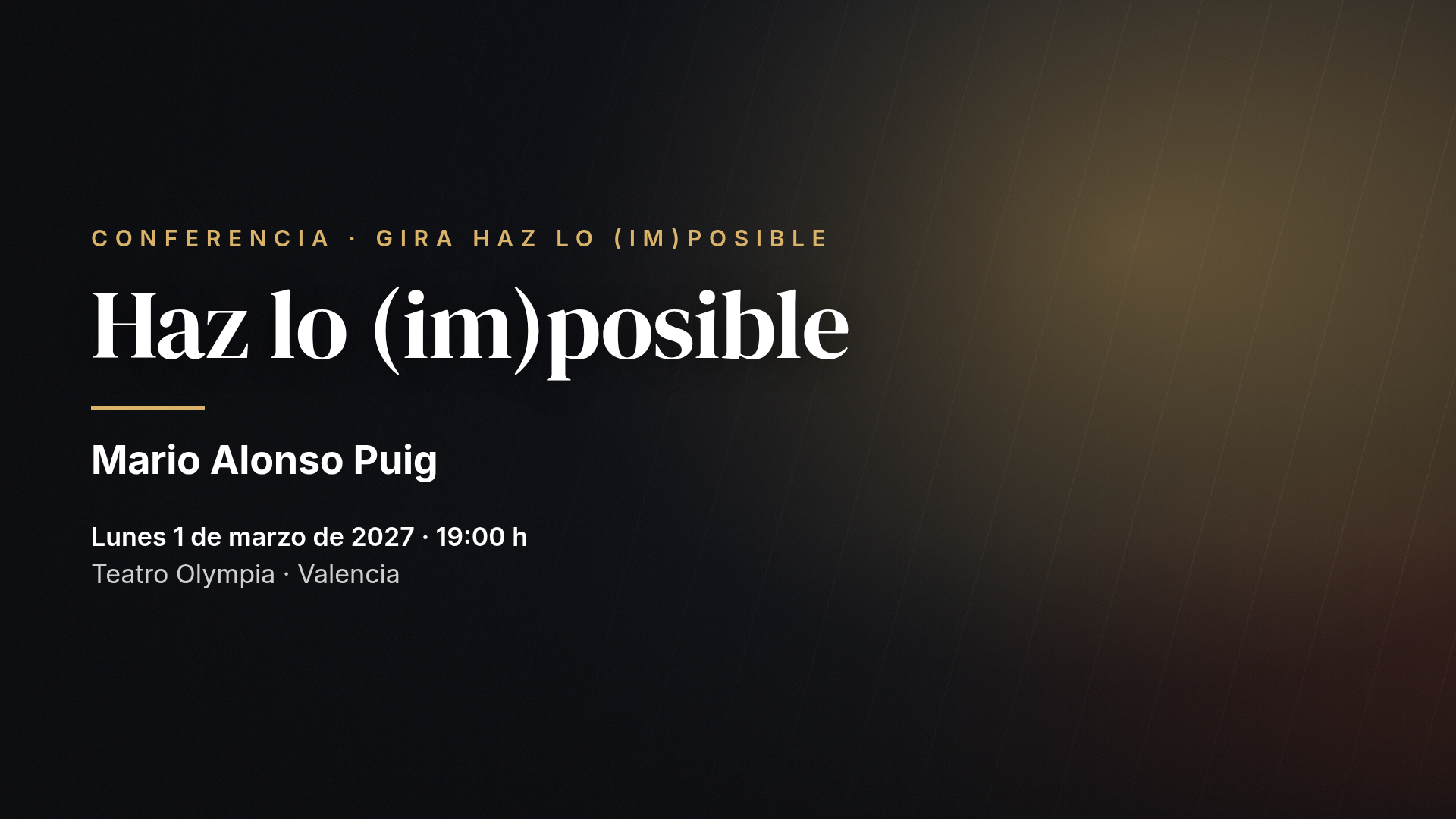 Mario Alonso Puig — Haz lo (im)posible (Valencia — Mar 1)
