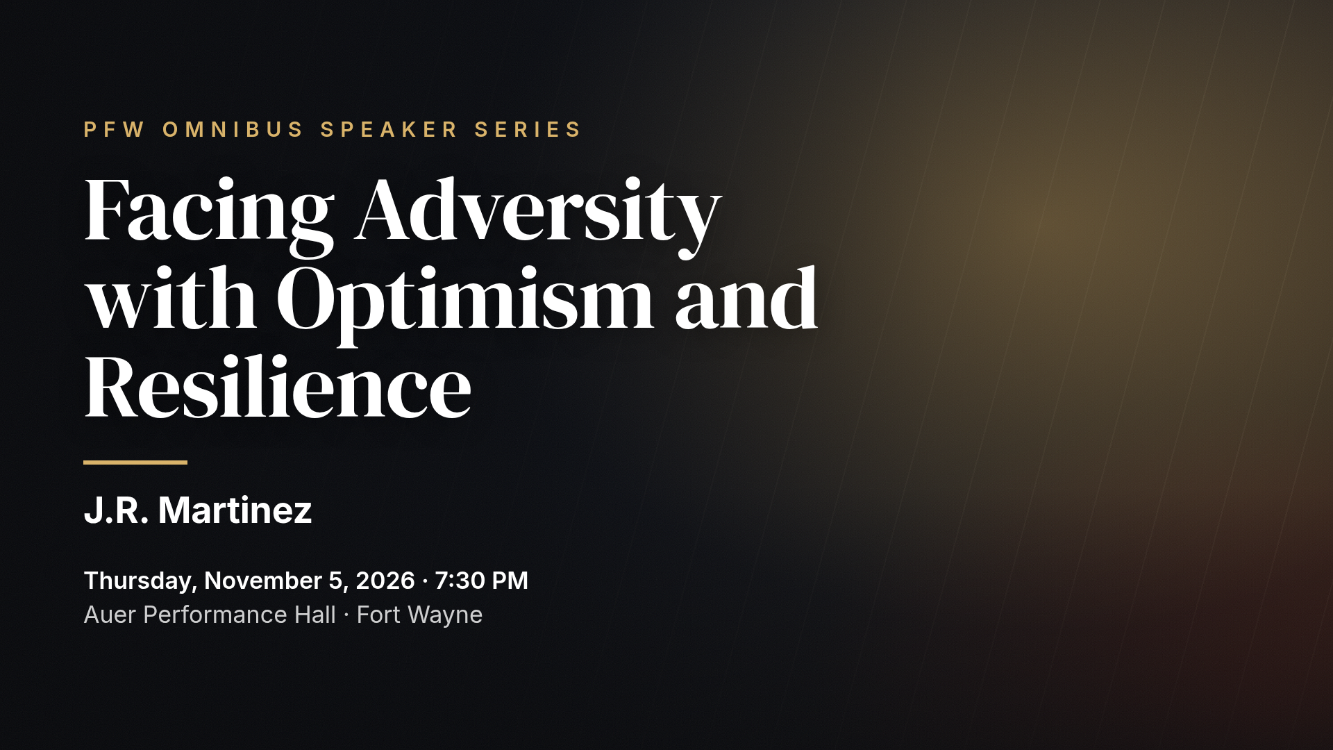 PFW Omnibus Speaker Series: J.R. Martinez — Facing Adversity with Optimism and Resilience (Fort Wayne)