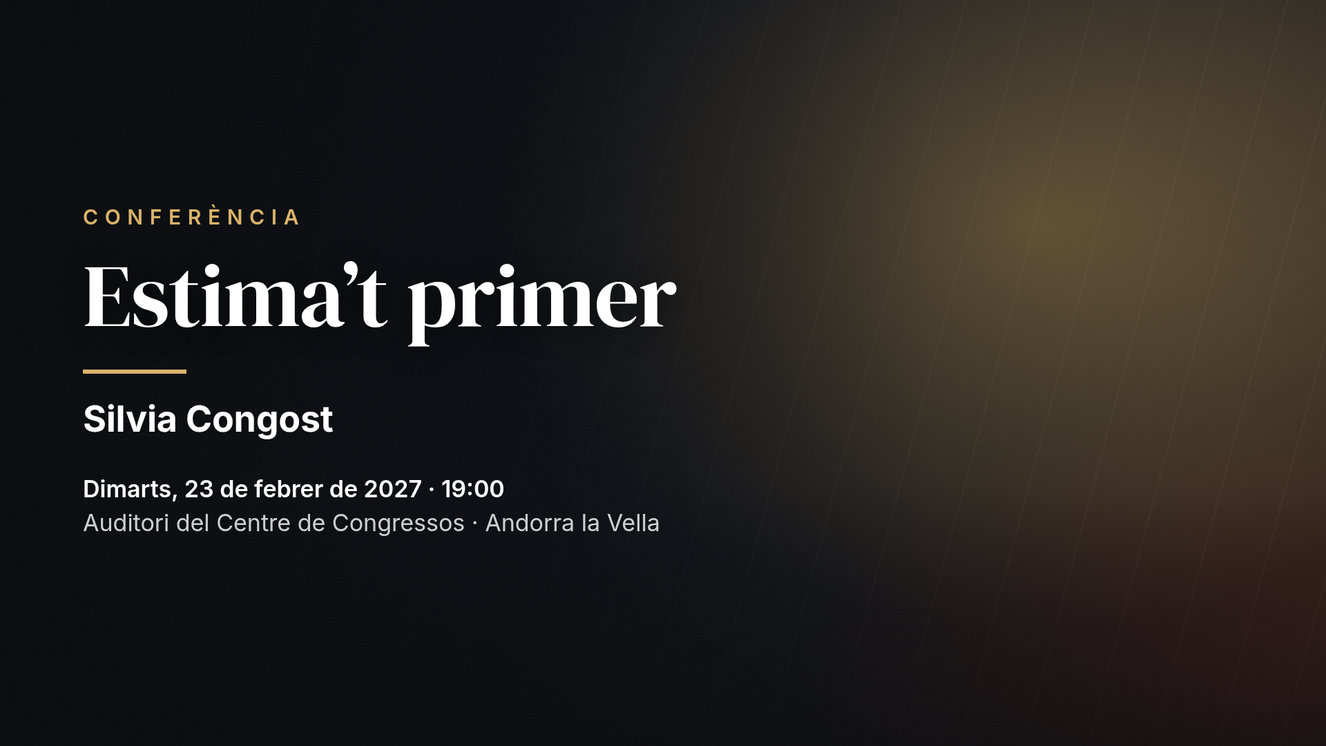 Silvia Congost: Estima't primer — Andorra la Vella