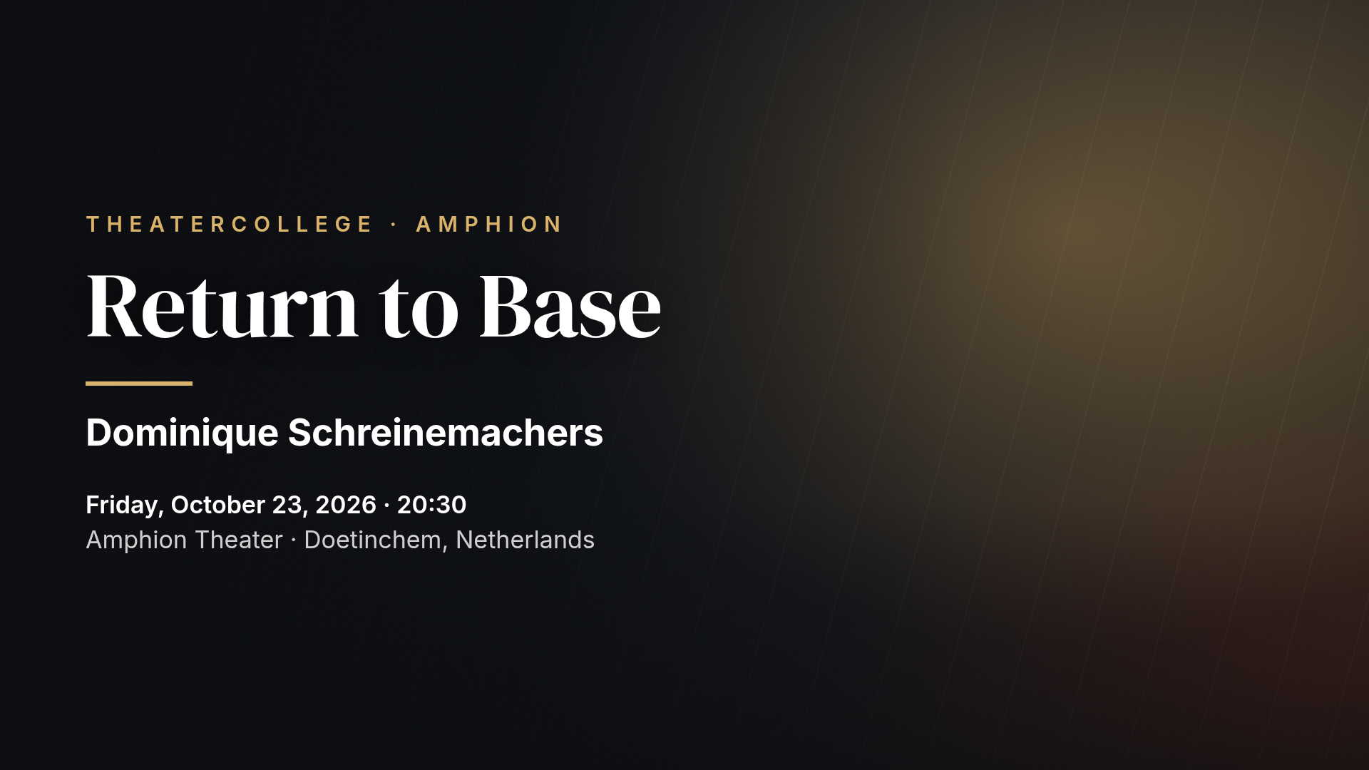 Dominique Schreinemachers: Return to Base — Doetinchem
