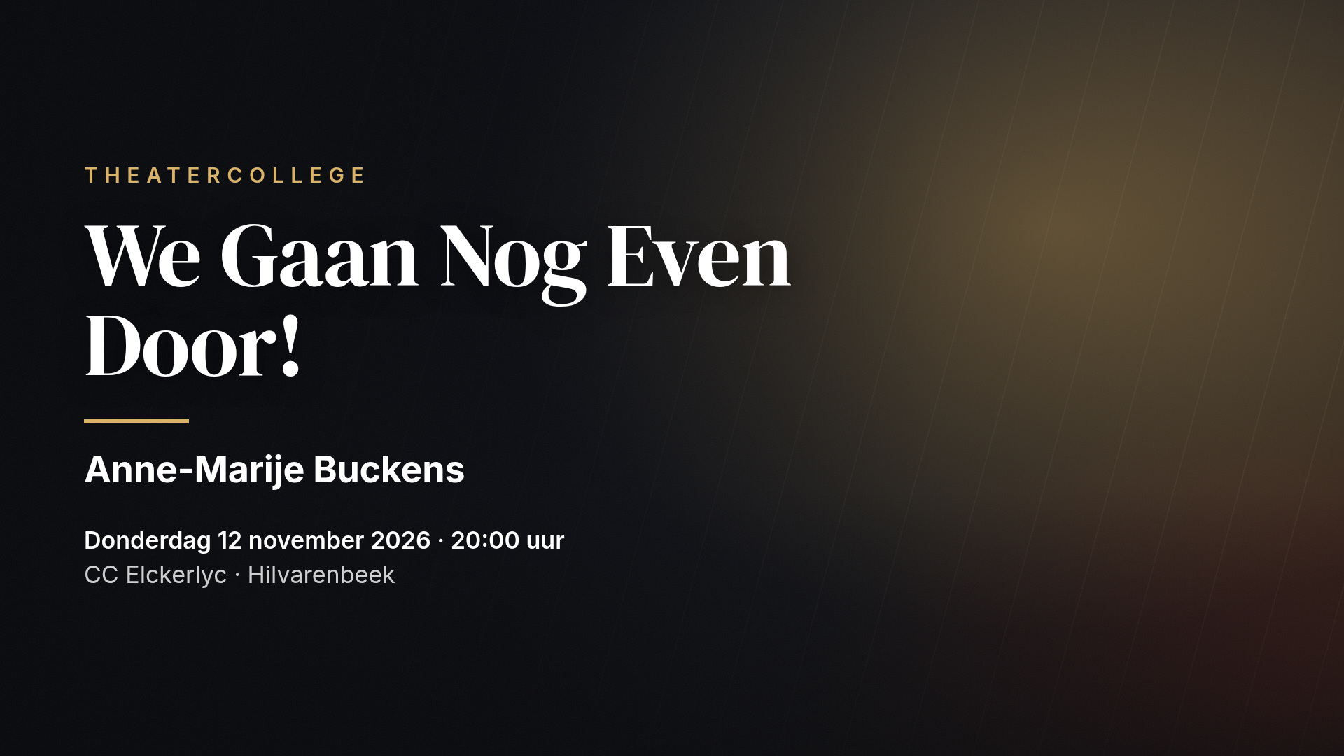 Anne-Marije Buckens: We Gaan Nog Even Door! — Hilvarenbeek