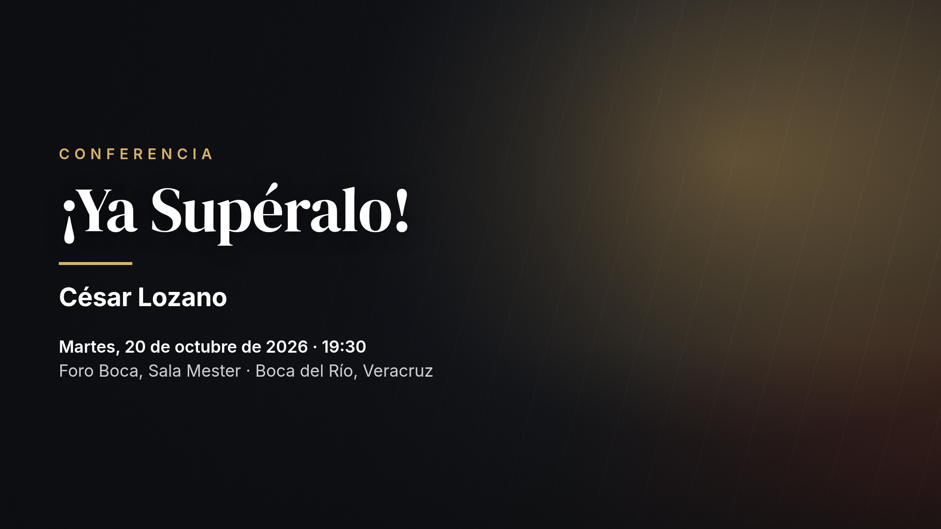 César Lozano: ¡Ya Supéralo! — Boca del Río