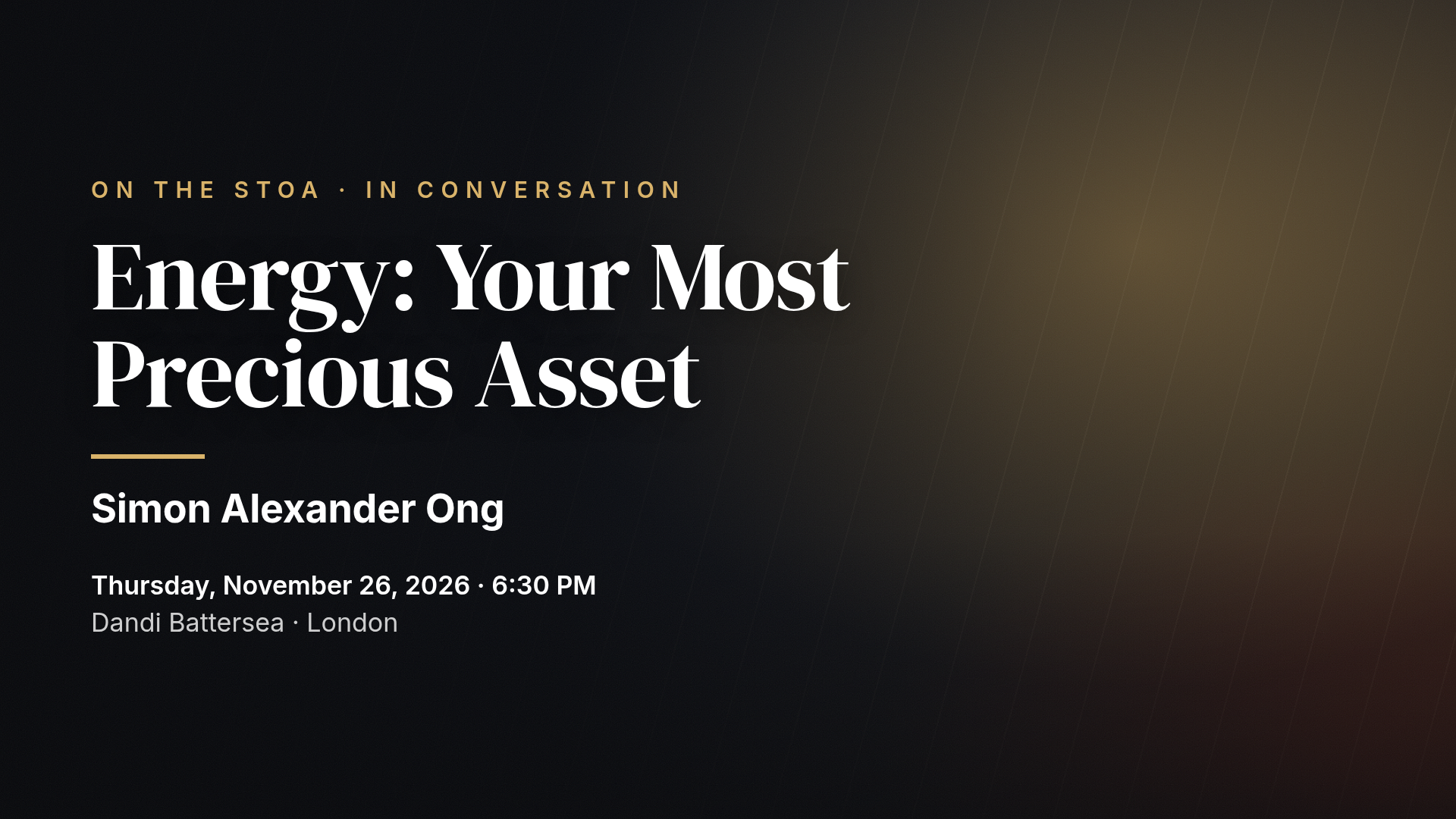 On the STOA with Simon Alexander Ong — London