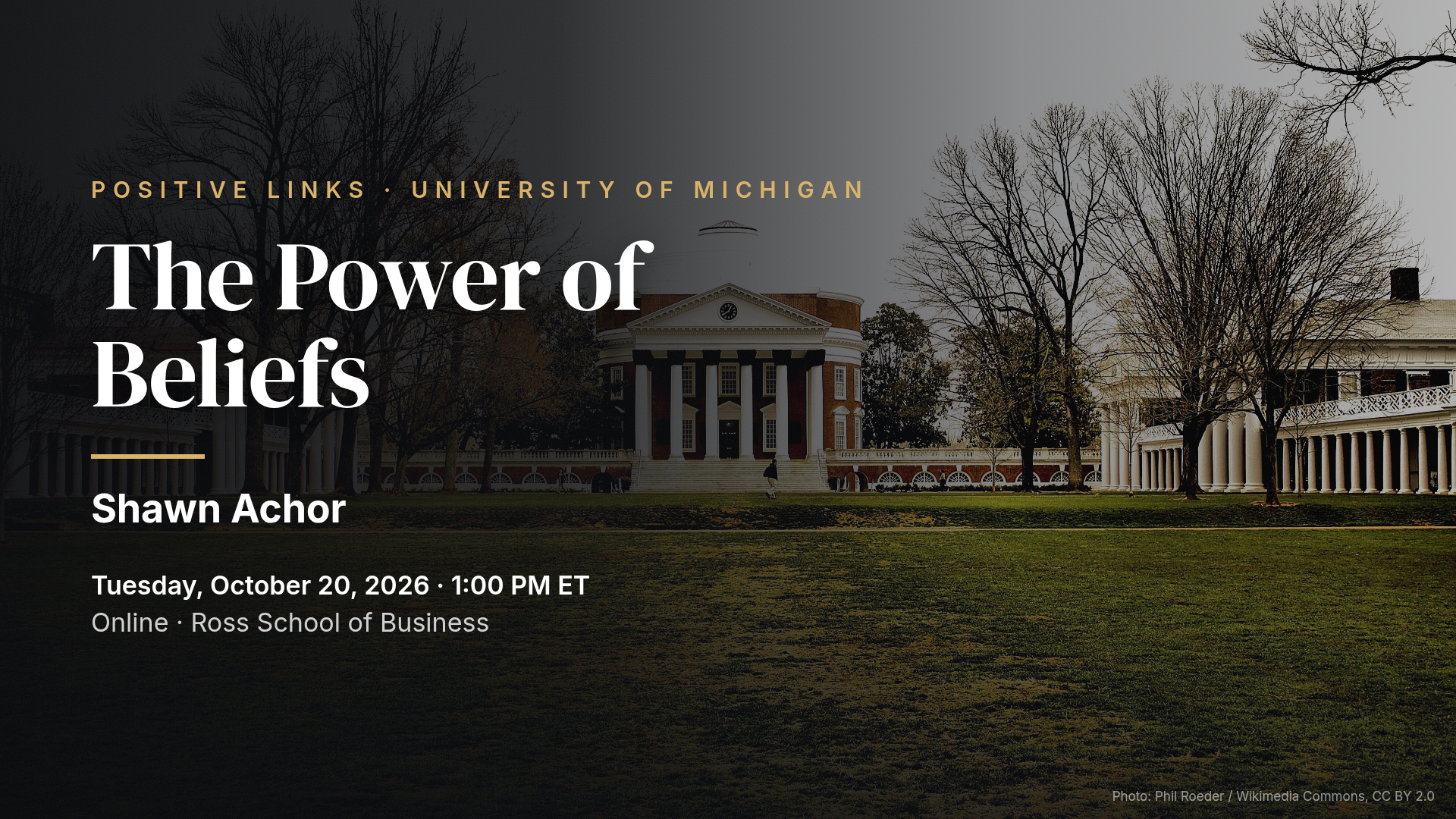 Shawn Achor: The Power of Beliefs — Positive Links (University of Michigan)