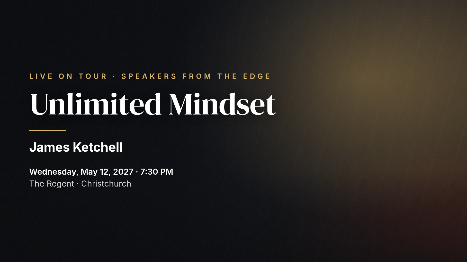 James Ketchell: Unlimited Mindset — Christchurch