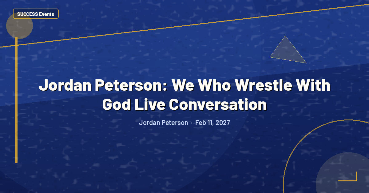Jordan Peterson: We Who Wrestle With God Live Conversation