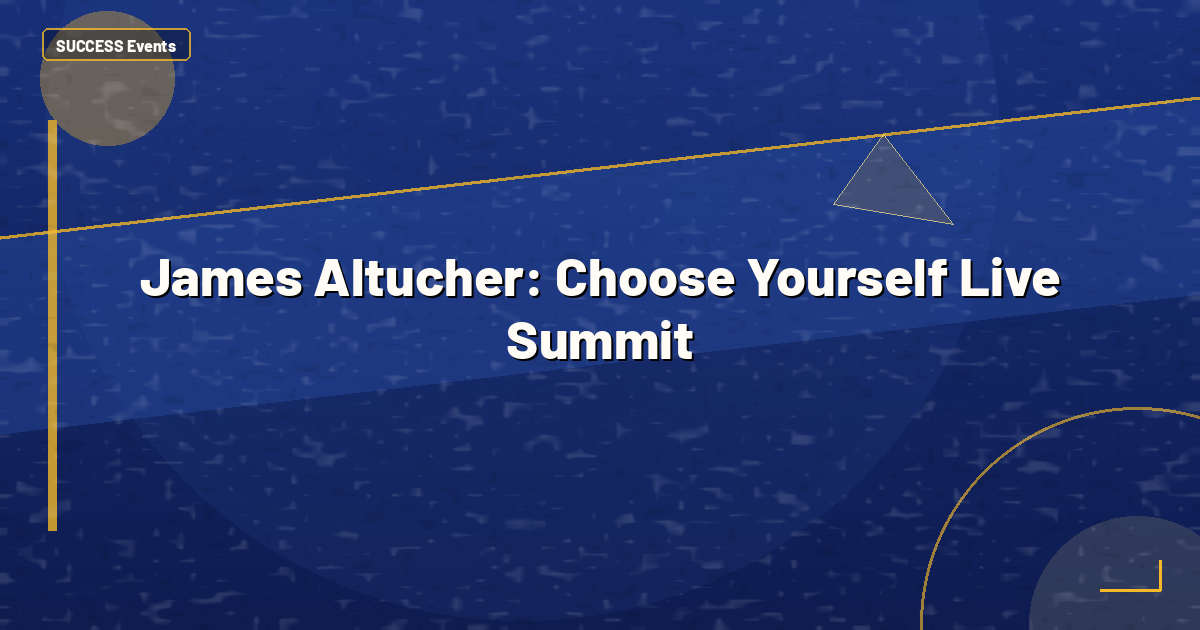 James Altucher: Choose Yourself Live Summit