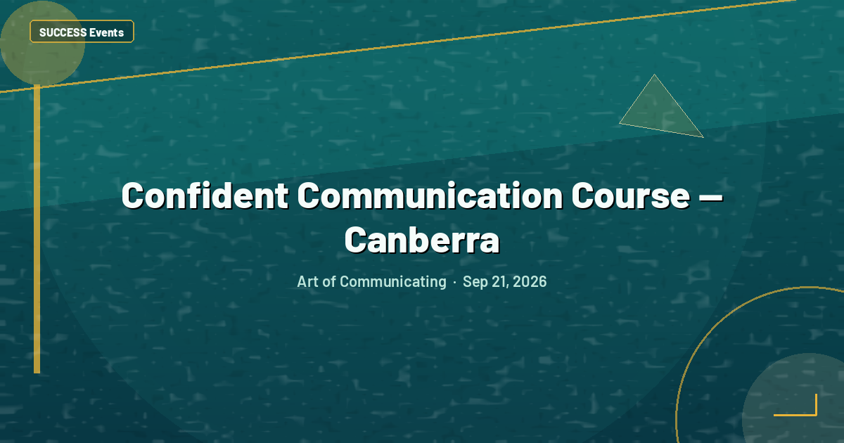 Confident Communication Course — Canberra
