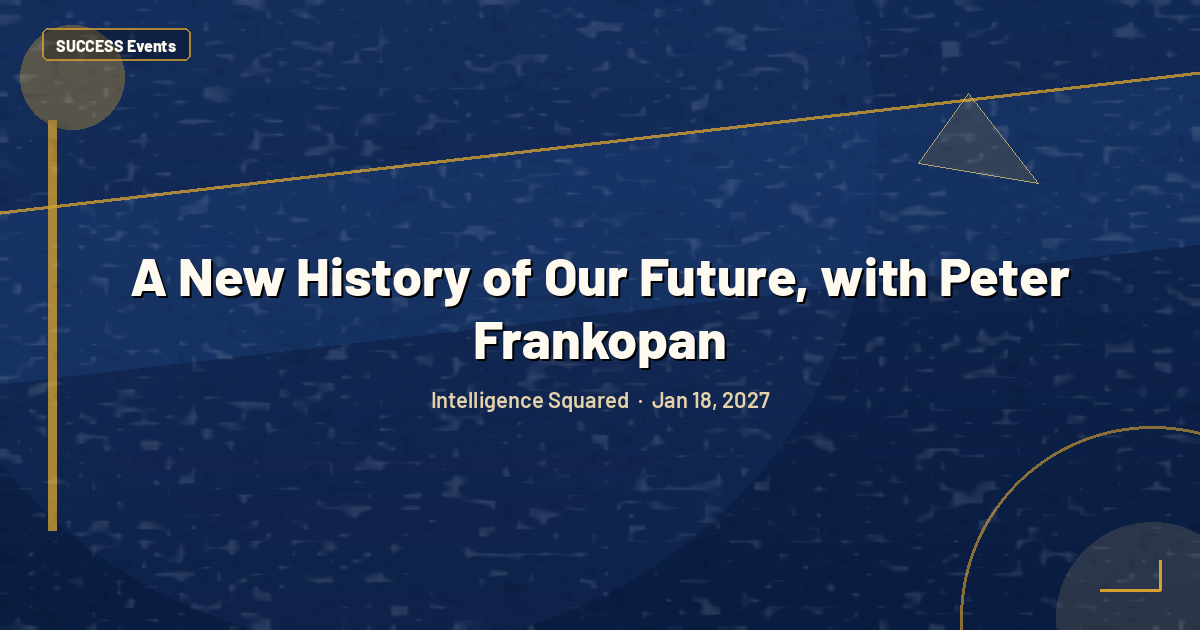 A New History of Our Future, with Peter Frankopan