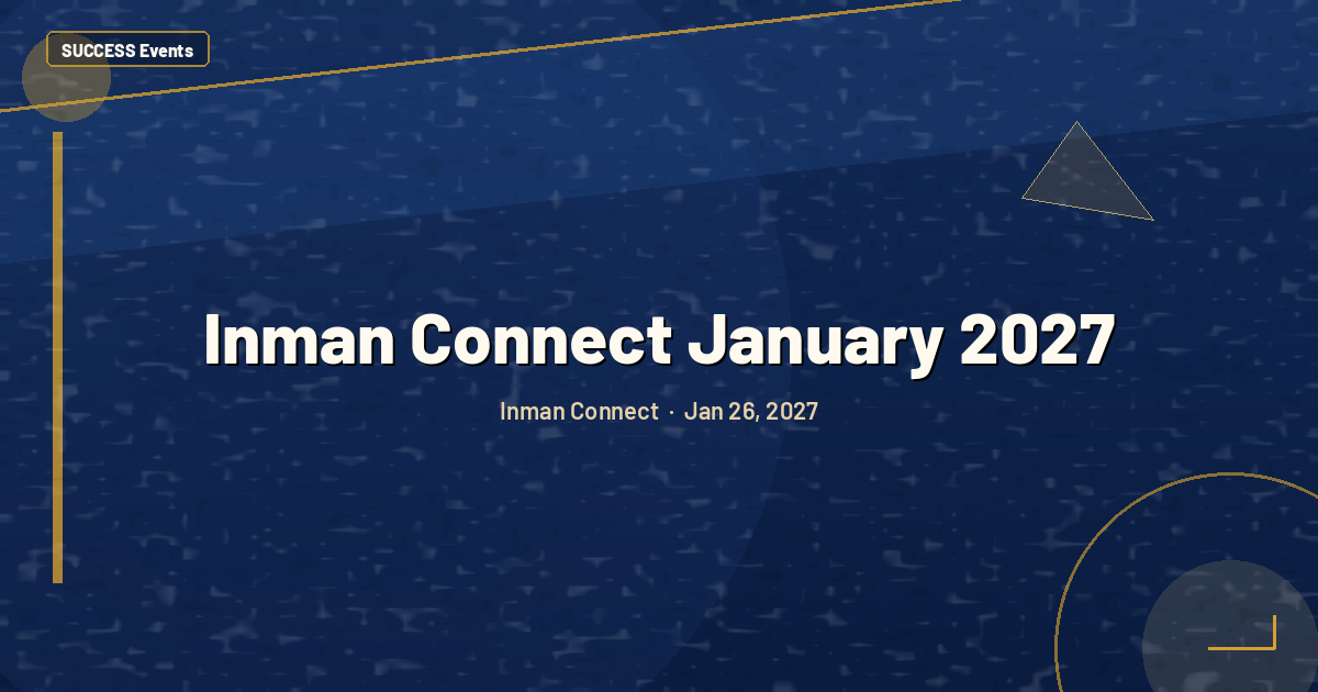 Inman Connect January 2027