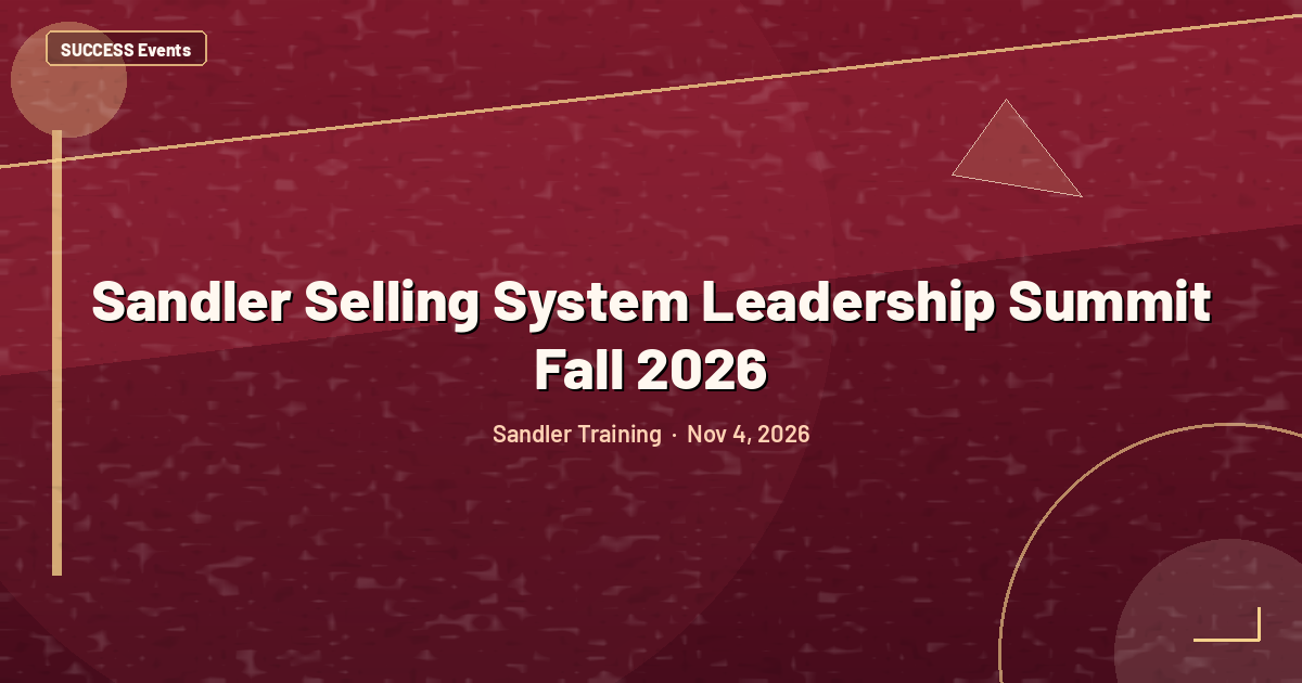 Sandler Selling System Leadership Summit Fall 2026