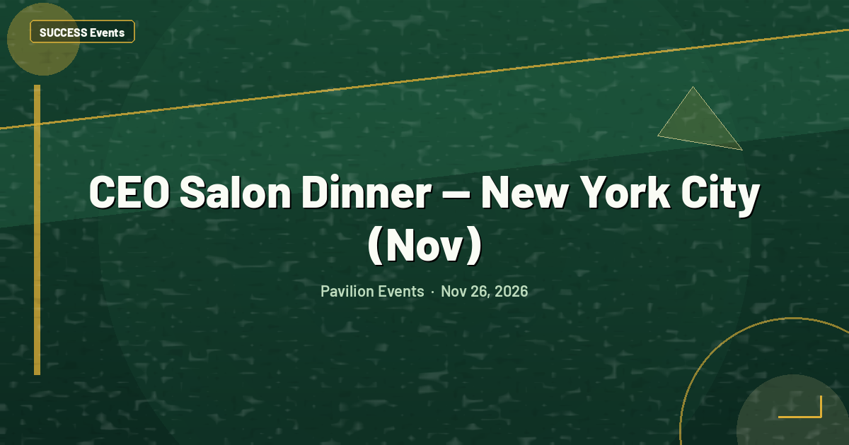 CEO Salon Dinner — New York City (Nov)
