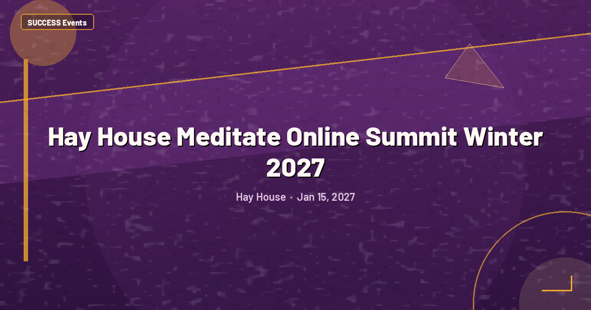 Hay House Meditate Online Summit Winter 2027
