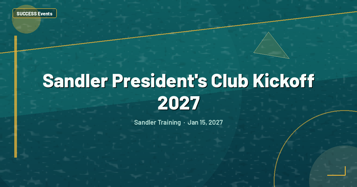 Sandler President's Club Kickoff 2027