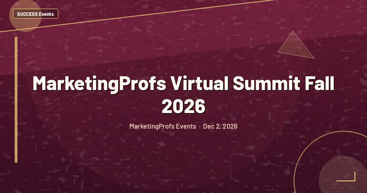 MarketingProfs Virtual Summit Fall 2026