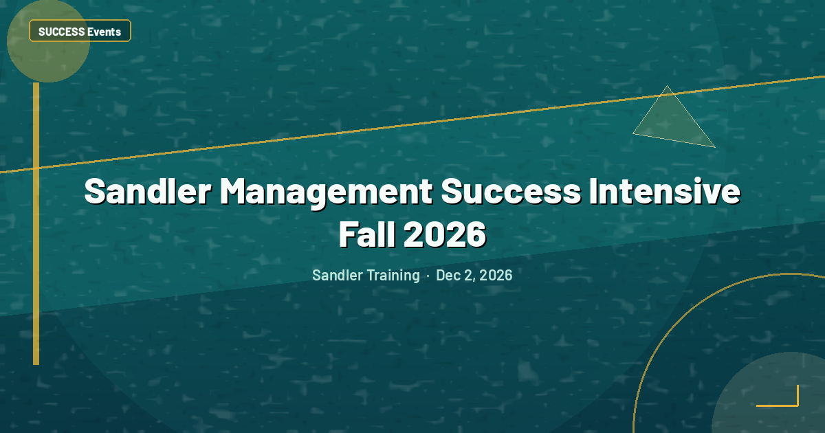 Sandler Management Success Intensive Fall 2026