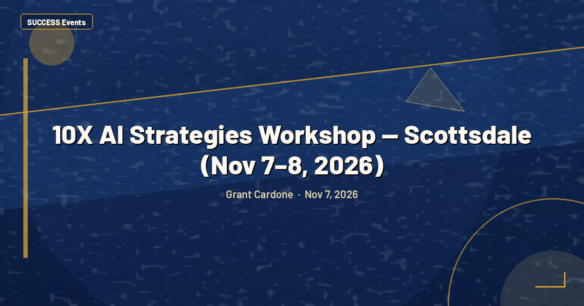 10X AI Strategies Workshop — Scottsdale (Nov 7–8, 2026)