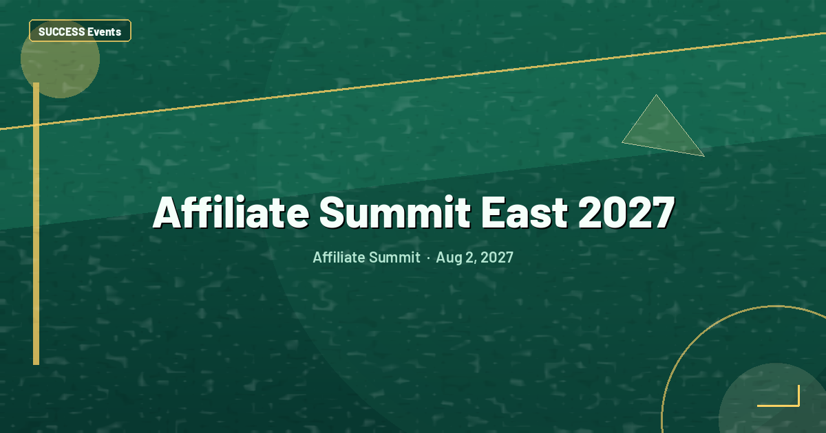 Affiliate Summit East 2027
