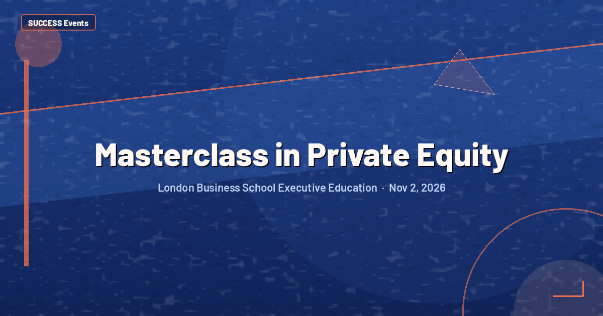 Masterclass in Private Equity