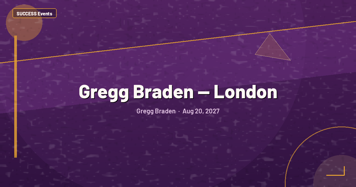 Gregg Braden — London