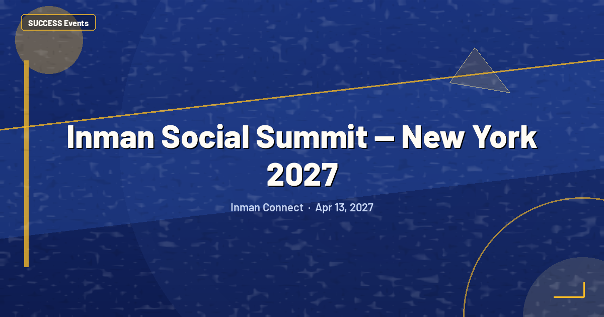 Inman Social Summit — New York 2027