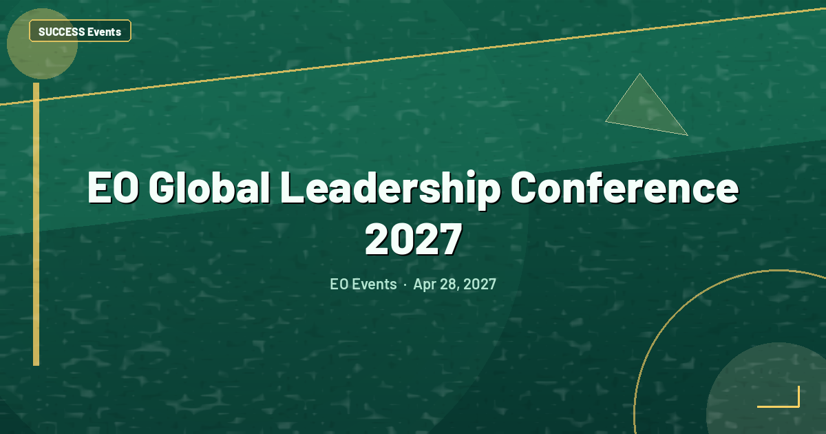 EO Global Leadership Conference 2027