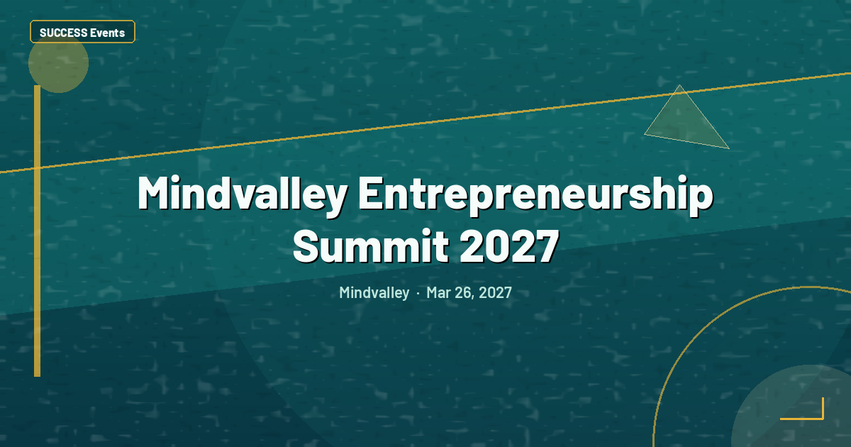 Mindvalley Entrepreneurship Summit 2027
