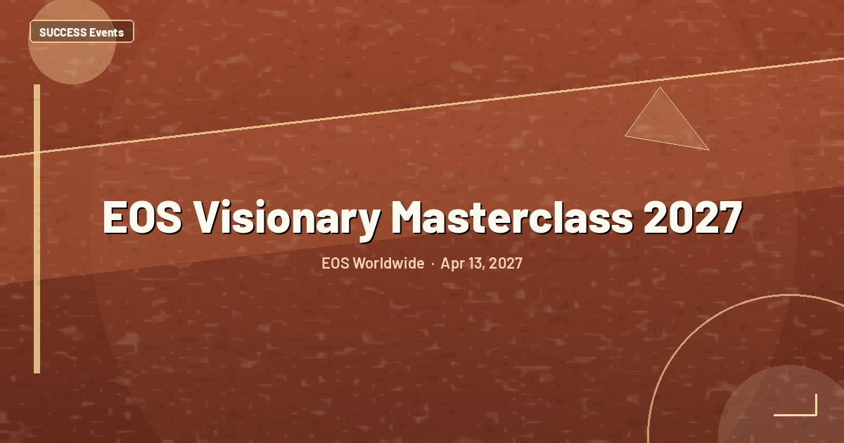 EOS Visionary Masterclass 2027