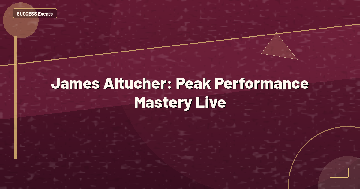 James Altucher: Peak Performance Mastery Live