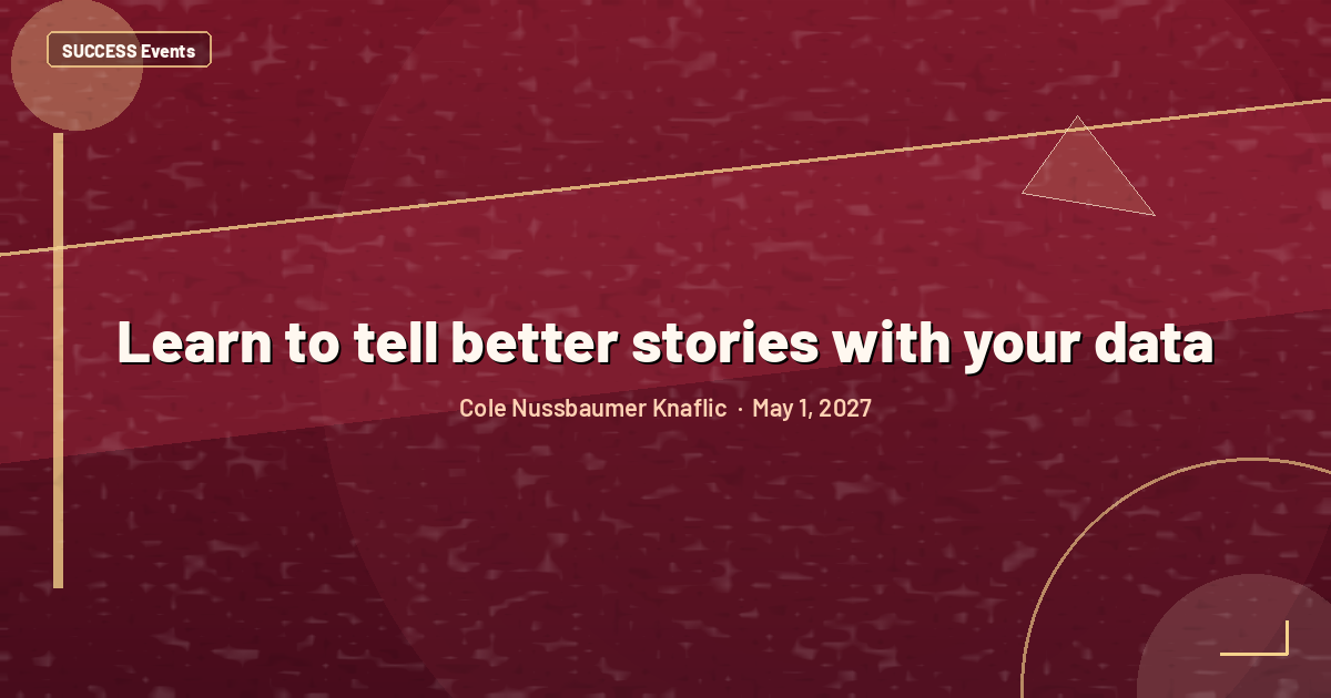 Learn to tell better stories with your data