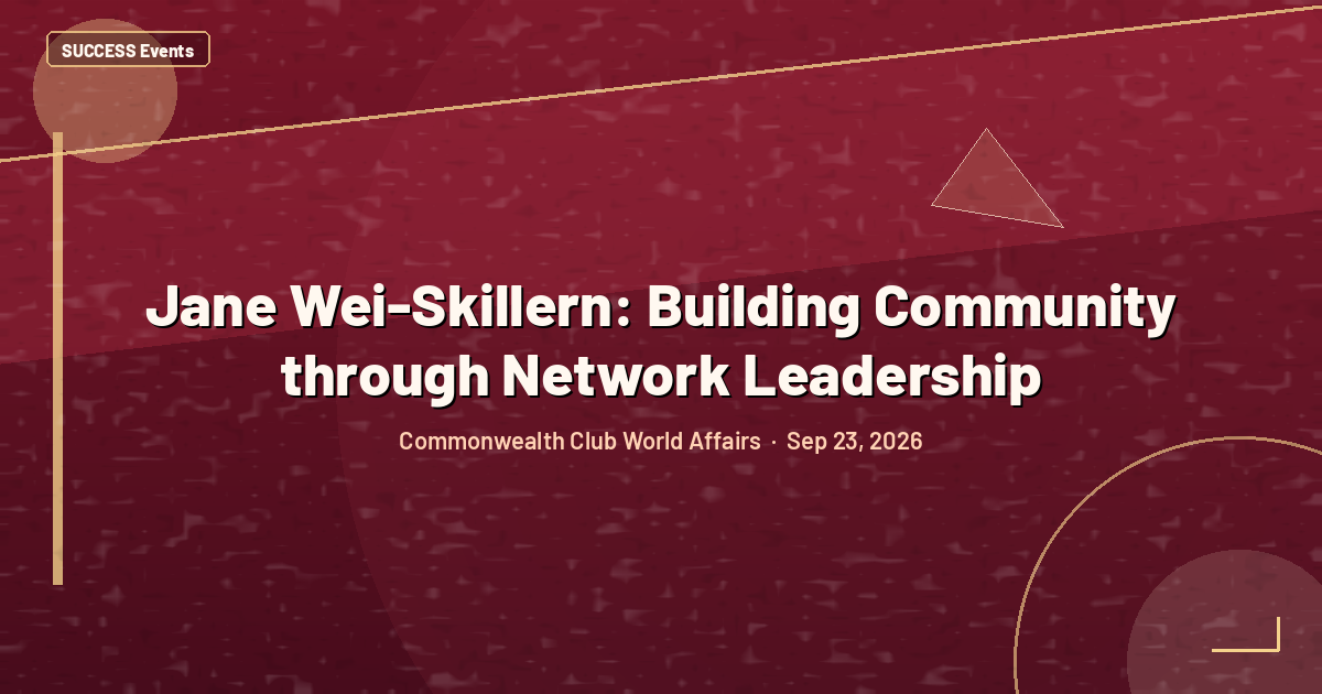 Jane Wei-Skillern: Building Community through Network Leadership