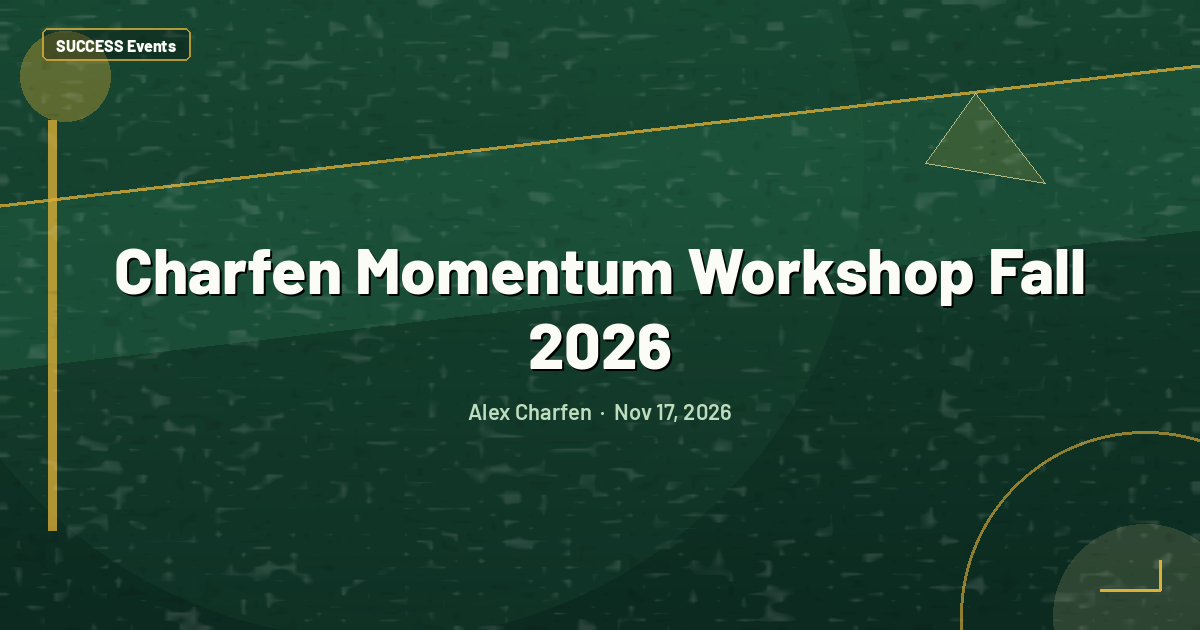 Charfen Momentum Workshop Fall 2026