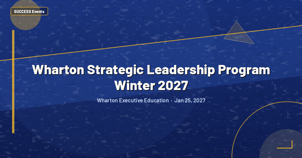 Wharton Strategic Leadership Program Winter 2027