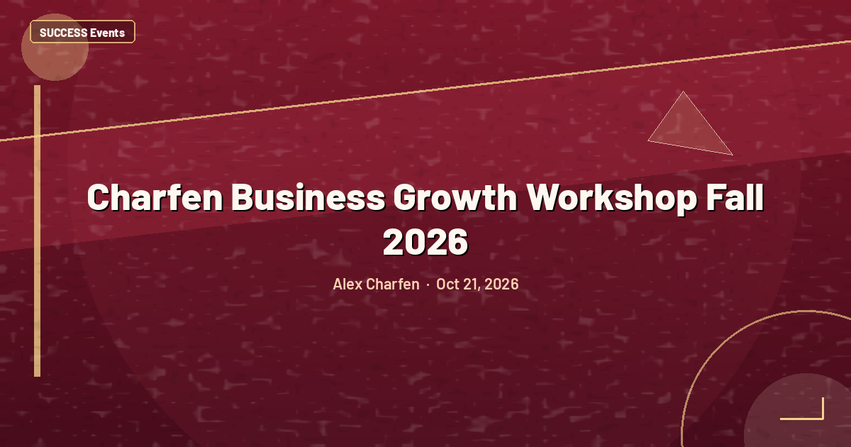 Charfen Business Growth Workshop Fall 2026