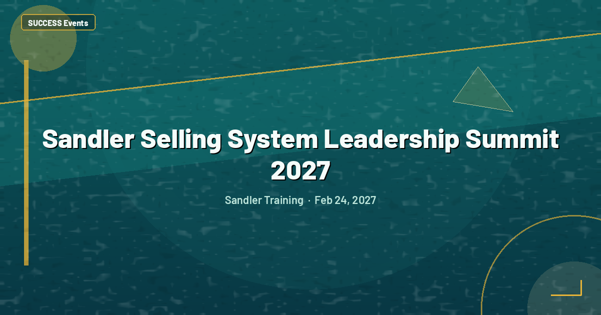 Sandler Selling System Leadership Summit 2027