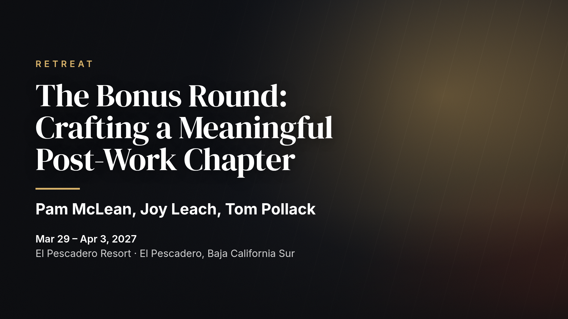 The Bonus Round: Crafting a Meaningful Post-Work Chapter (MEA Baja)