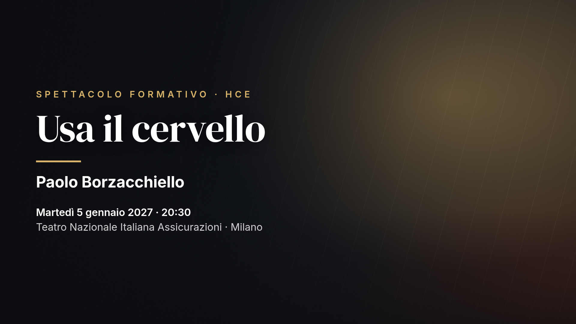 Paolo Borzacchiello: Usa il cervello — Milano