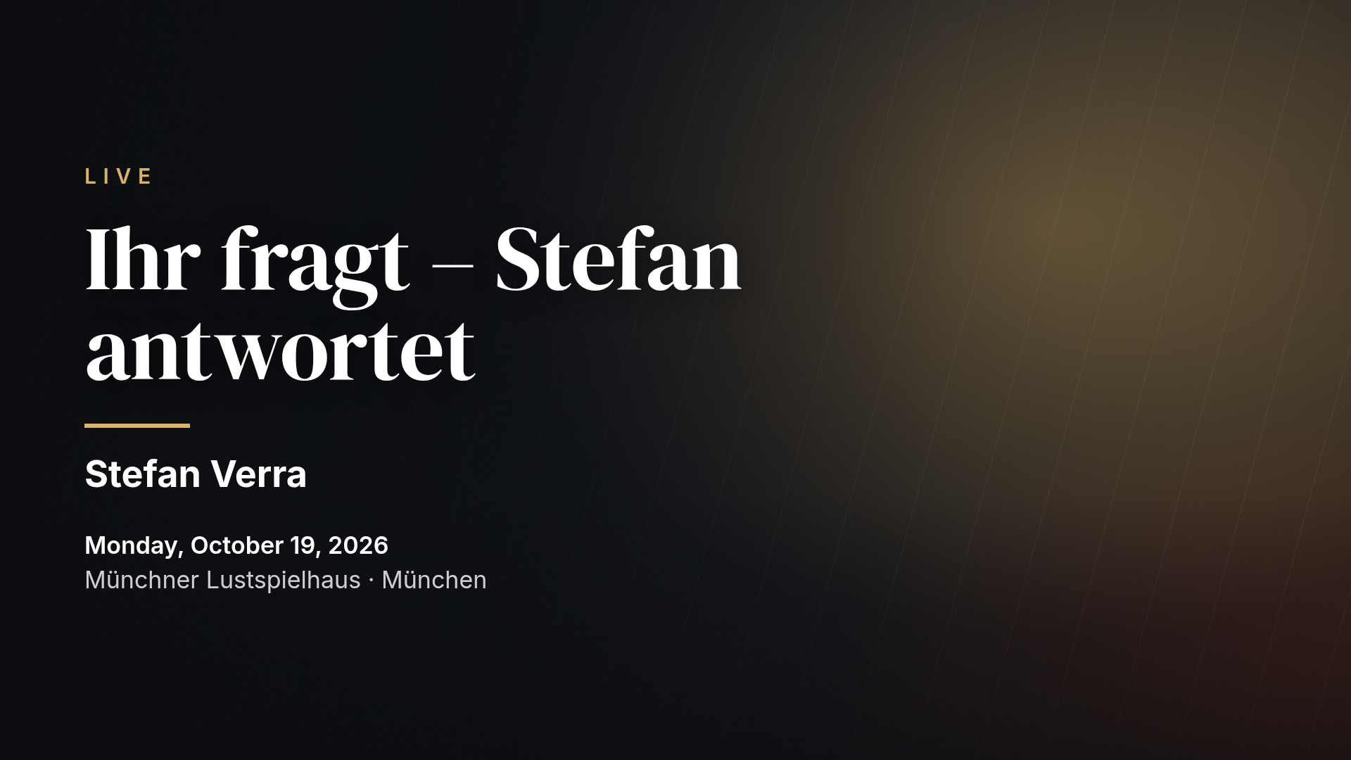 Stefan Verra: Ihr fragt – Stefan antwortet — München