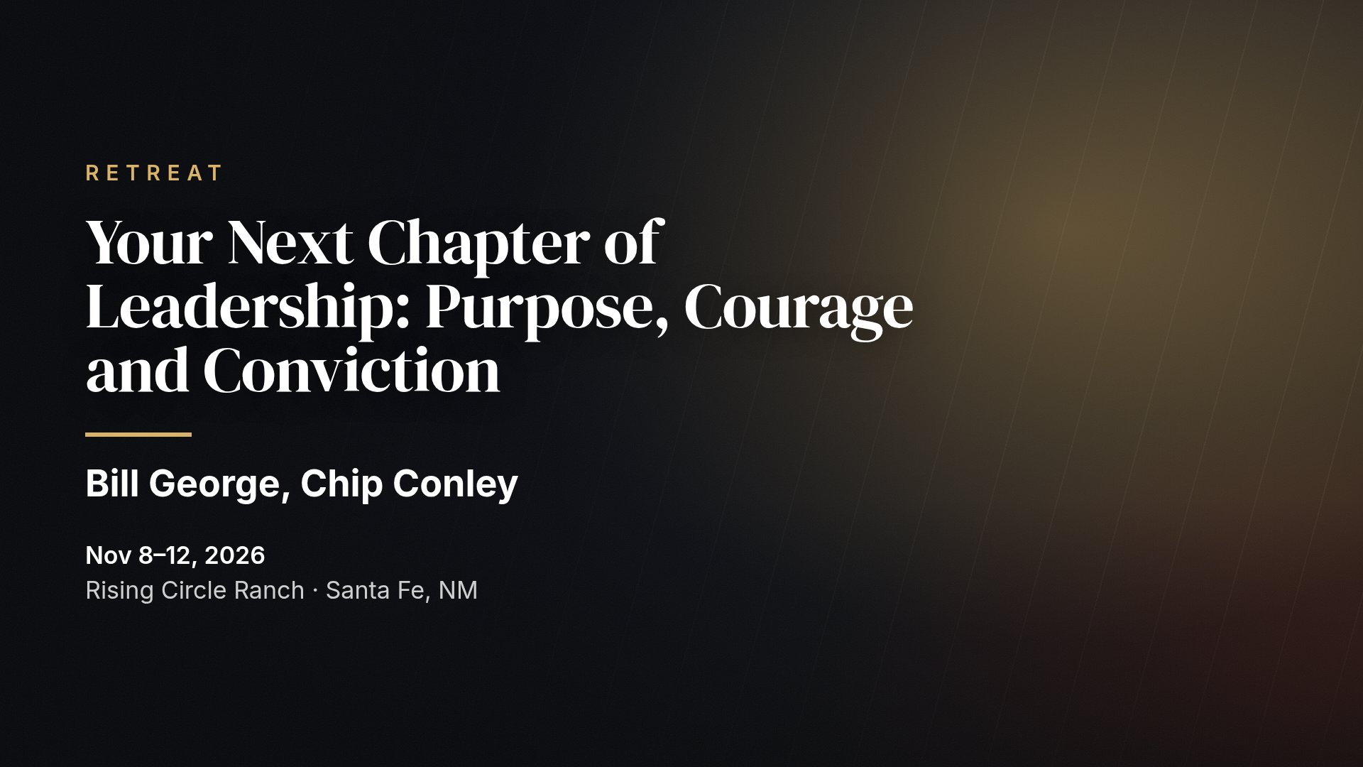 Your Next Chapter of Leadership: Purpose, Courage and Conviction (MEA Santa Fe)