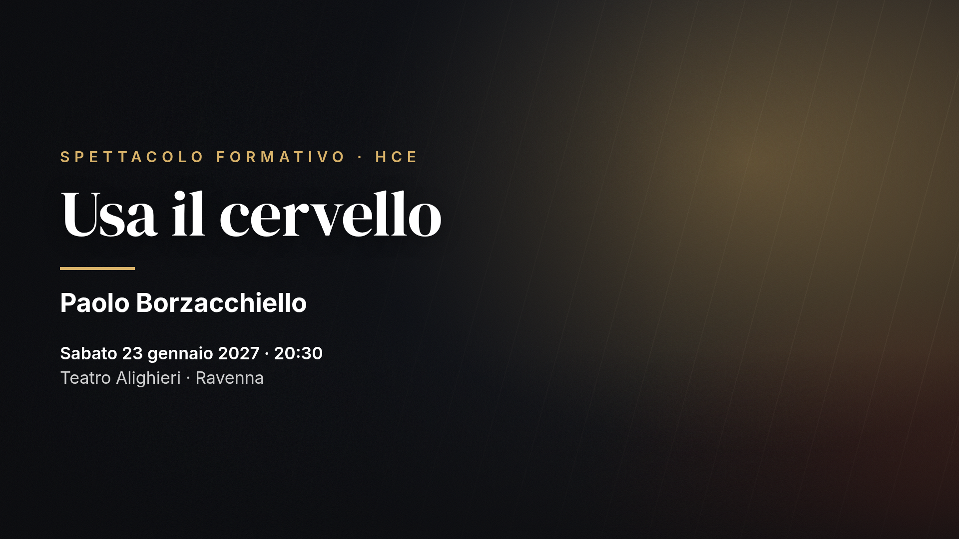 Paolo Borzacchiello: Usa il cervello — Ravenna