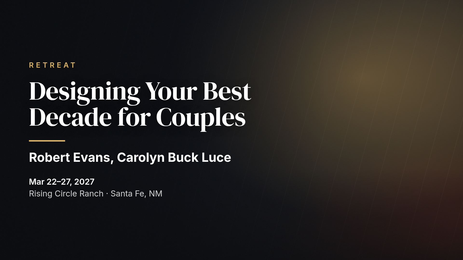 Designing Your Best Decade for Couples (MEA Santa Fe)