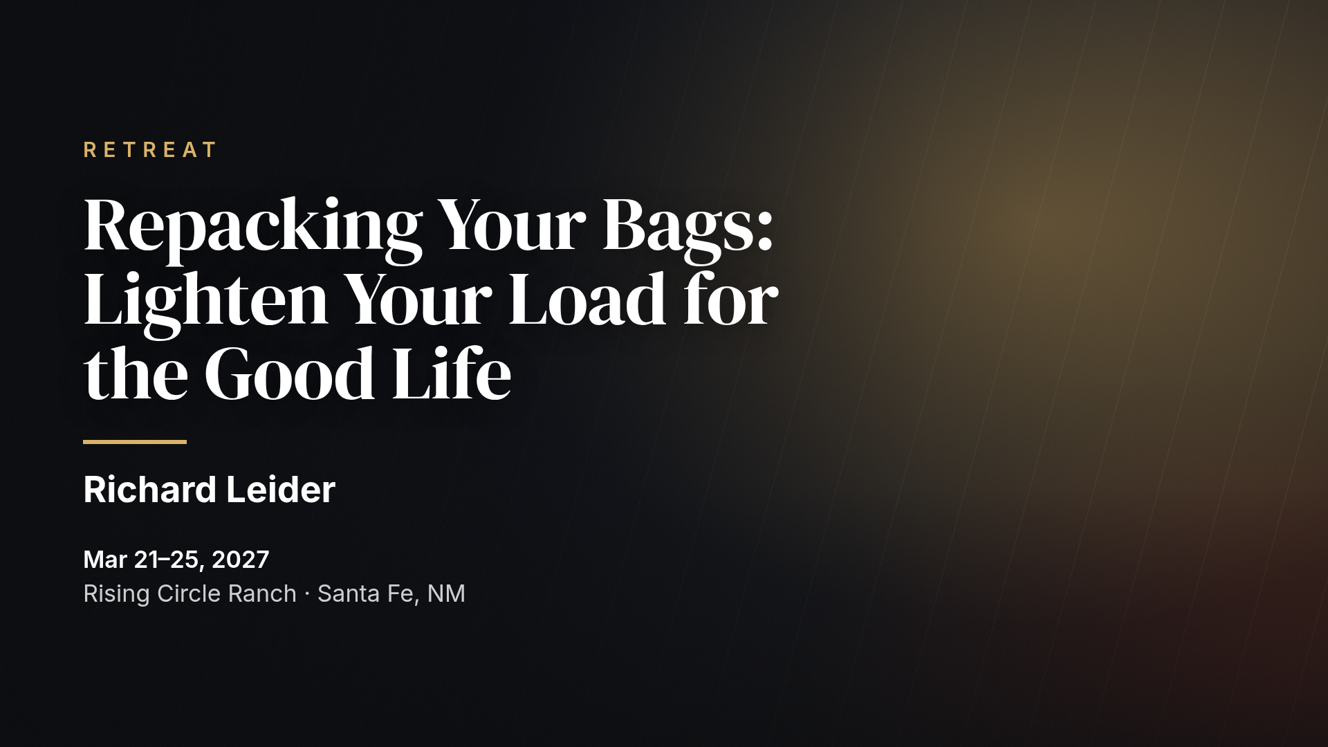 Repacking Your Bags: Lighten Your Load for the Good Life (MEA Santa Fe)