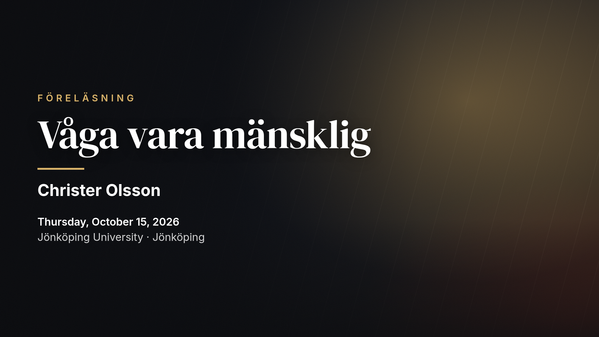 Christer Olsson: Våga vara mänsklig — Jönköping